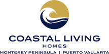 Coastal Living Homes - Monterey Peninsula and Puerto Vallarta